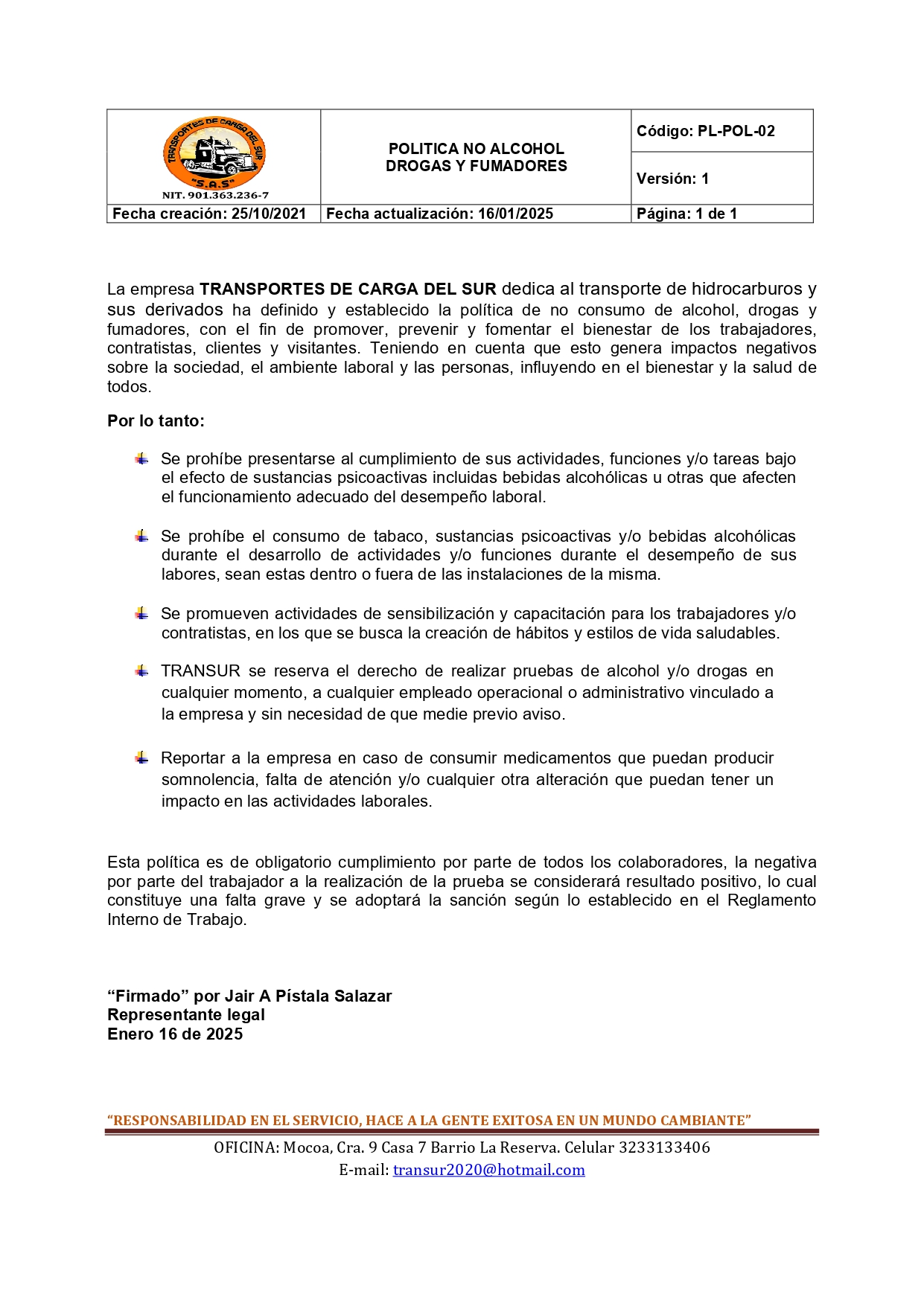 Política No Alcohol, Drogas y Fumadores